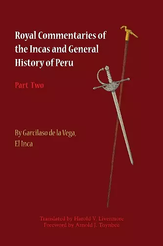 Royal Commentaries of the Incas and General History of Peru, Part Two cover