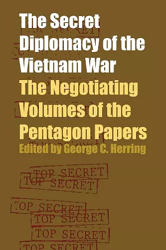 The Secret Diplomacy of the Vietnam War cover