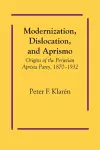 Modernization, Dislocation, and Aprismo cover