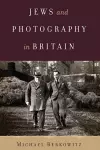 Jews and Photography in Britain cover