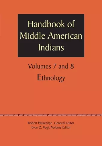 Handbook of Middle American Indians, Volumes 7 and 8 cover