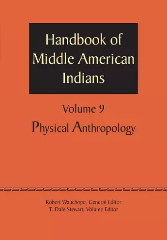 Handbook of Middle American Indians, Volume 9 cover