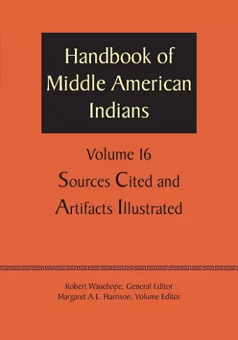 Handbook of Middle American Indians, Volume 16 cover