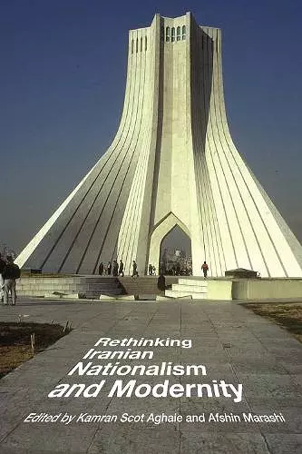 Rethinking Iranian Nationalism and Modernity cover