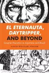 El Eternauta, Daytripper, and Beyond cover