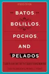 Batos, Bolillos, Pochos, and Pelados cover