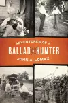 Adventures of a Ballad Hunter cover