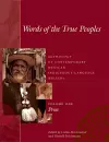 Words of the True Peoples/Palabras de los Seres Verdaderos: Anthology of Contemporary Mexican Indigenous-Language Writers/Antología de Escritores Actuales en Lenguas Indígenas de México cover