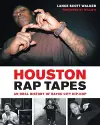 Houston Rap Tapes cover