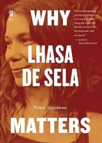 Why Lhasa De Sela Matters cover