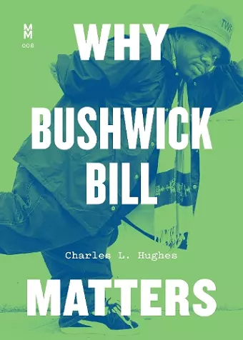 Why Bushwick Bill Matters cover