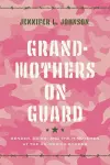 Grandmothers on Guard cover