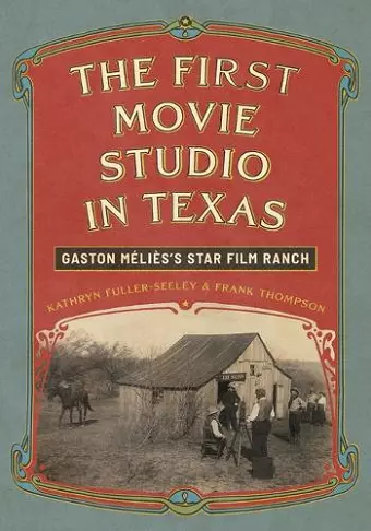 The First Movie Studio in Texas cover