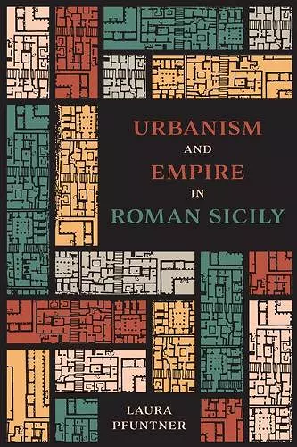 Urbanism and Empire in Roman Sicily cover