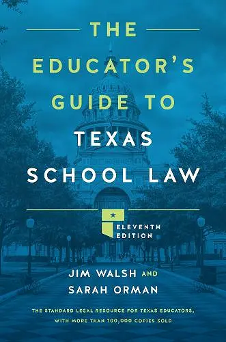 The Educator's Guide to Texas School Law cover