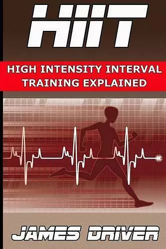 HIIT - High Intensity Interval Training Explained cover