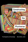 Constructing the Pluriverse cover