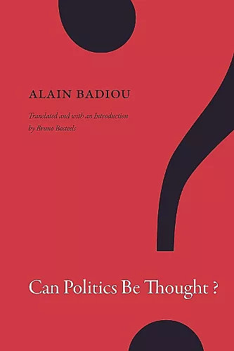 Can Politics Be Thought? cover