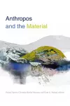 Anthropos and the Material cover