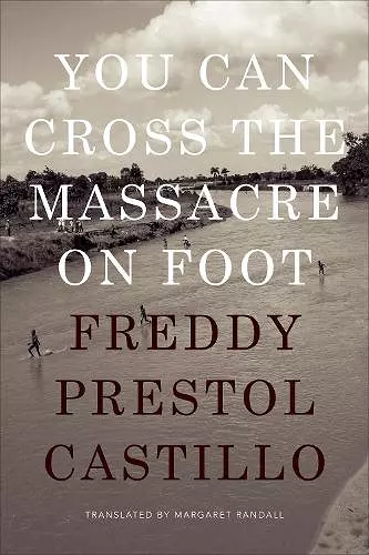 You Can Cross the Massacre on Foot cover