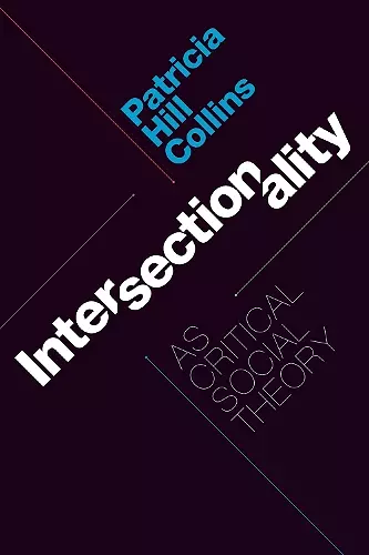 Intersectionality as Critical Social Theory cover