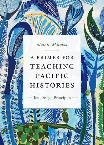 A Primer for Teaching Pacific Histories cover