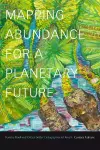 Mapping Abundance for a Planetary Future cover