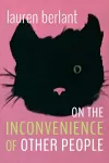 On the Inconvenience of Other People cover