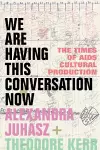 We Are Having This Conversation Now cover