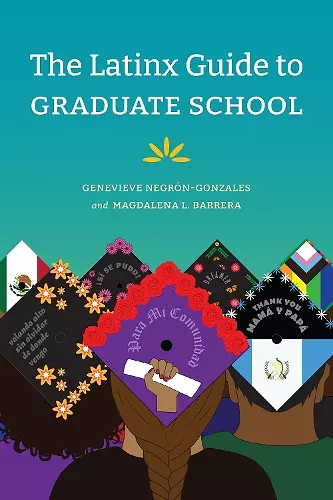 The Latinx Guide to Graduate School cover