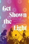 Get Shown the Light cover