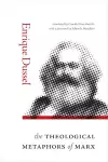 The Theological Metaphors of Marx cover