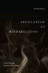 Secularism as Misdirection cover