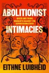 Abolitionist Intimacies cover