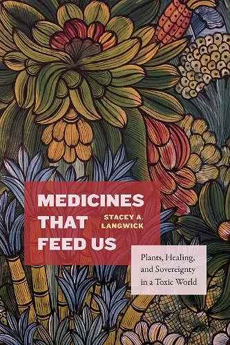 Medicines That Feed Us cover