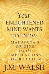 Your Enlightened Mind Wants to Know cover