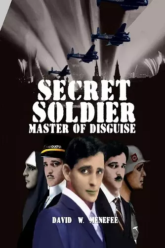 Secret Soldier Master of Disguise cover