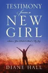 Testimony from a New Girl cover