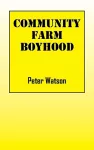 Community Farm Boyhood cover