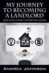 My Journey to Becoming a Landlord cover