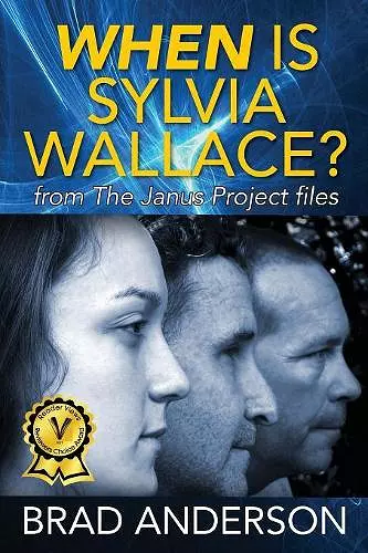 When Is Sylvia Wallace? from The Janus Project files cover