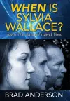 When Is Sylvia Wallace? from The Janus Project files cover