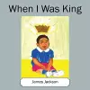 When I Was King cover