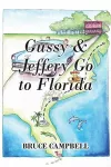 Gussy & Jeffery Go to Florida cover