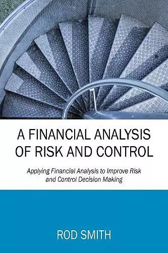 A Financial Analysis of Risk and Control cover
