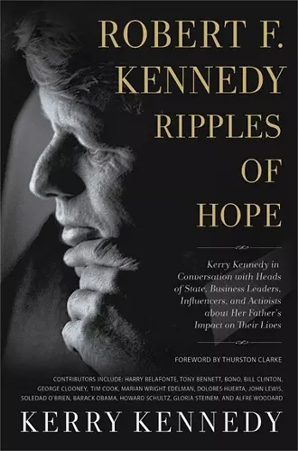 Robert F. Kennedy: Ripples of Hope cover