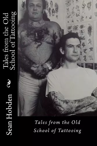 Tales from the Old School of Tattooing cover
