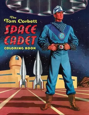 The Tom Corbett, Space Cadet Coloring Book cover