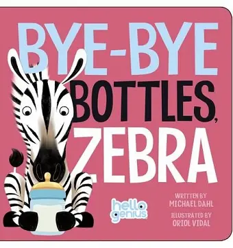 Bye-Bye Bottles, Zebra cover