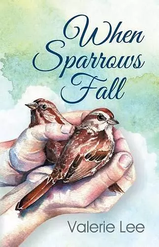 When Sparrows Fall cover